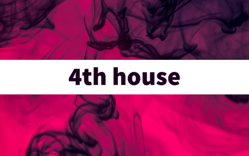 the-4th-house-in-astrology-the-domestic-realm